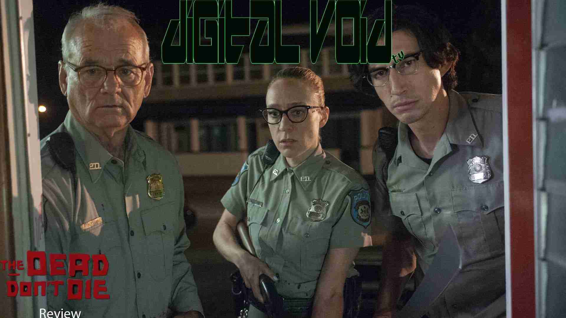 The Dead Don’t Die Review