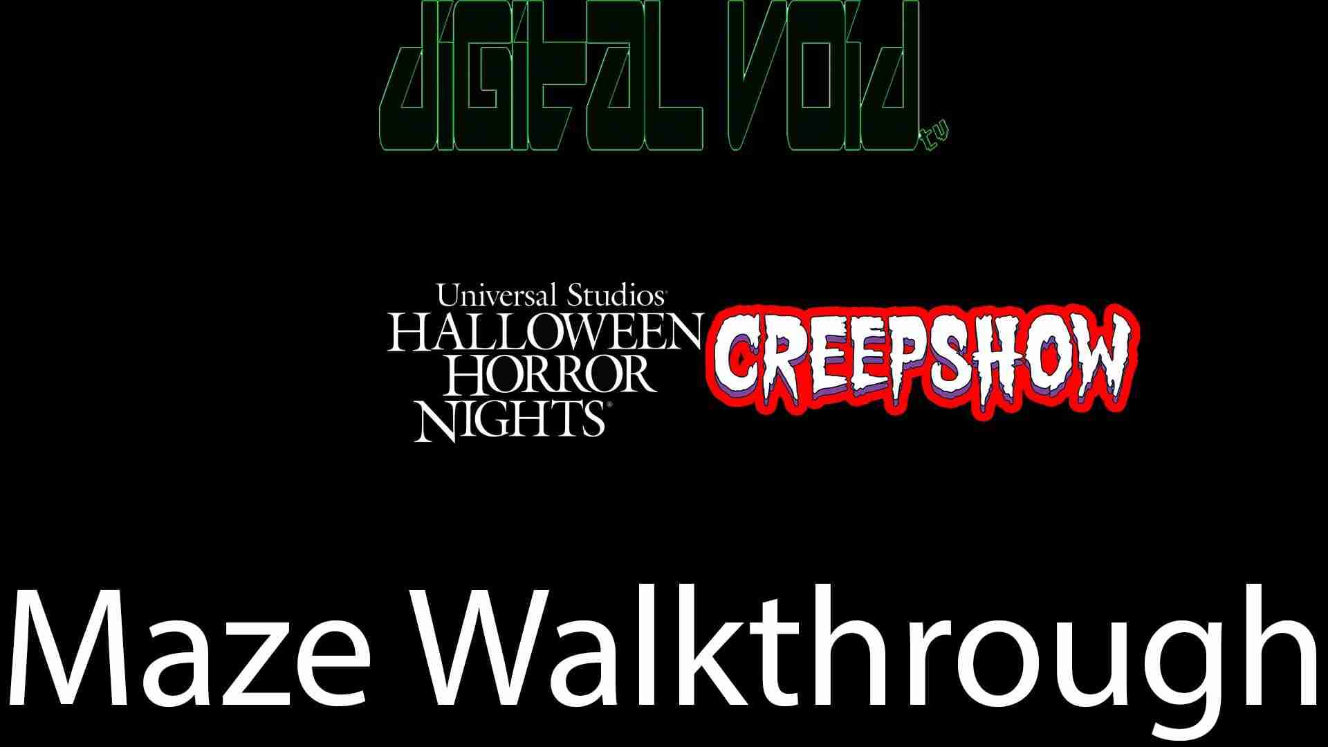 Creepshow Walkthrough HHN 2019