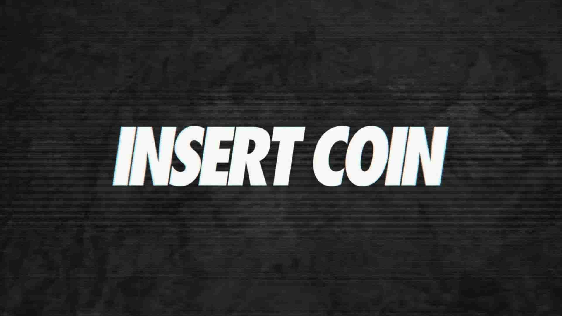 Insert Coin – Trailer