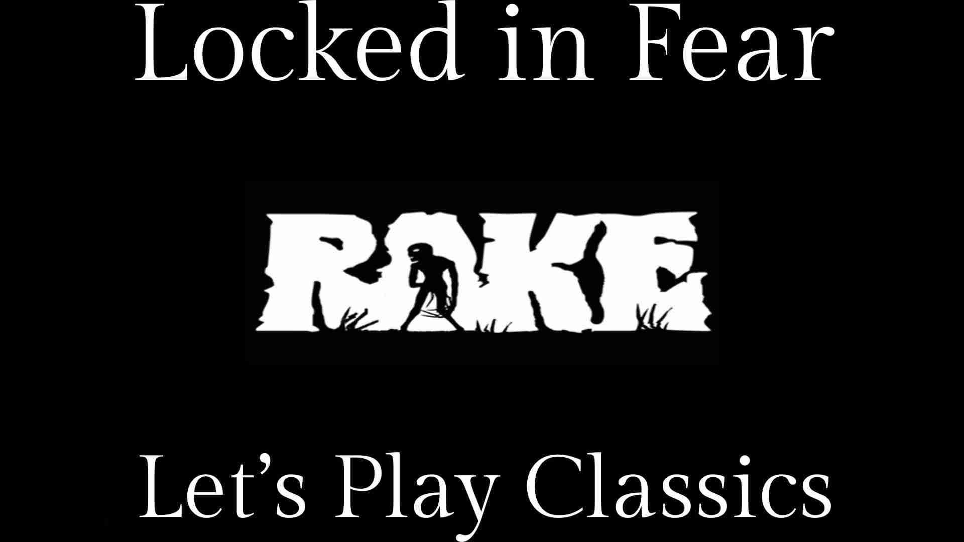 Let’s Play Classics: The Rake Playlist