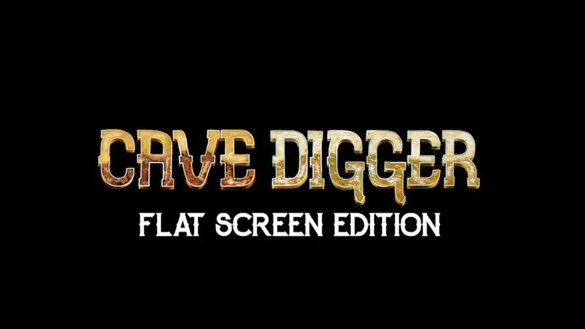 Cave Digger Flat Screen Edition – Launch Trailer