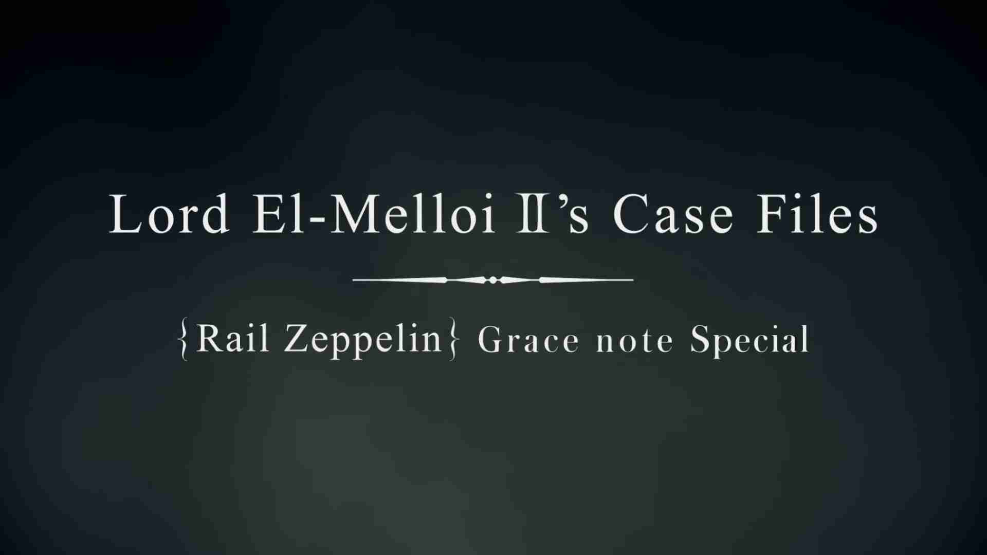 Lord El-Melloi II’s Case Files {Rail Zeppelin} Grave Note Special – Trailer