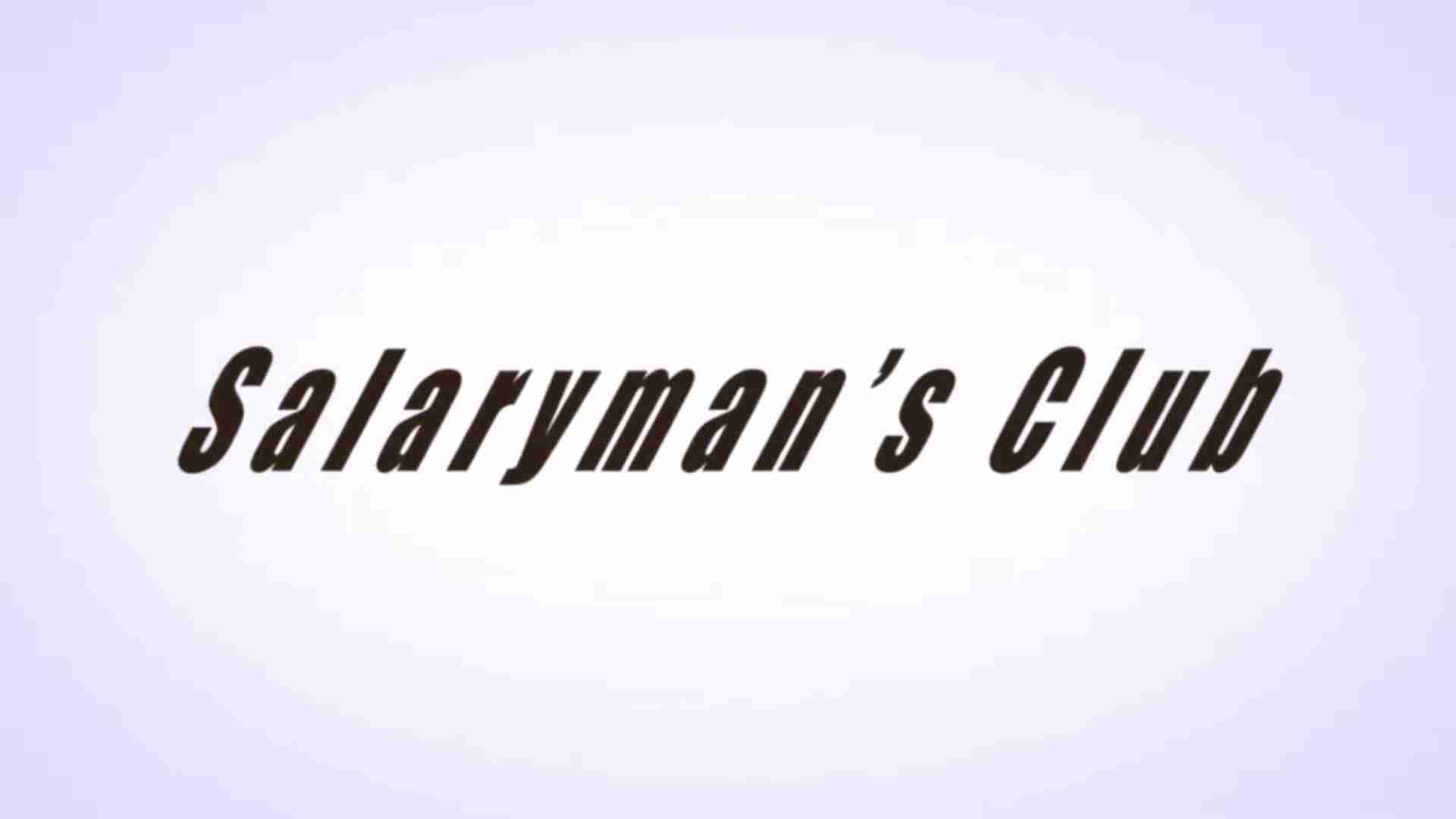 Salaryman’s Club – Trailer