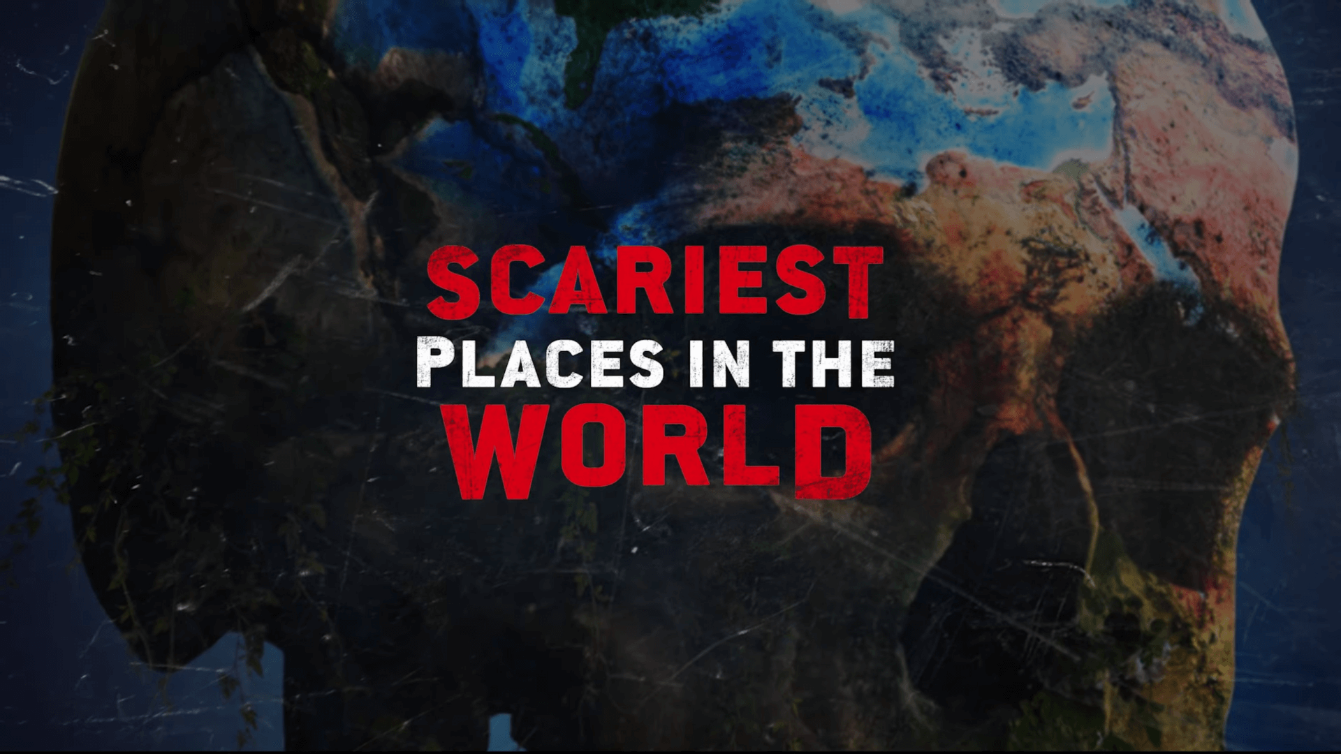 Scariest Places In The World – Trailer