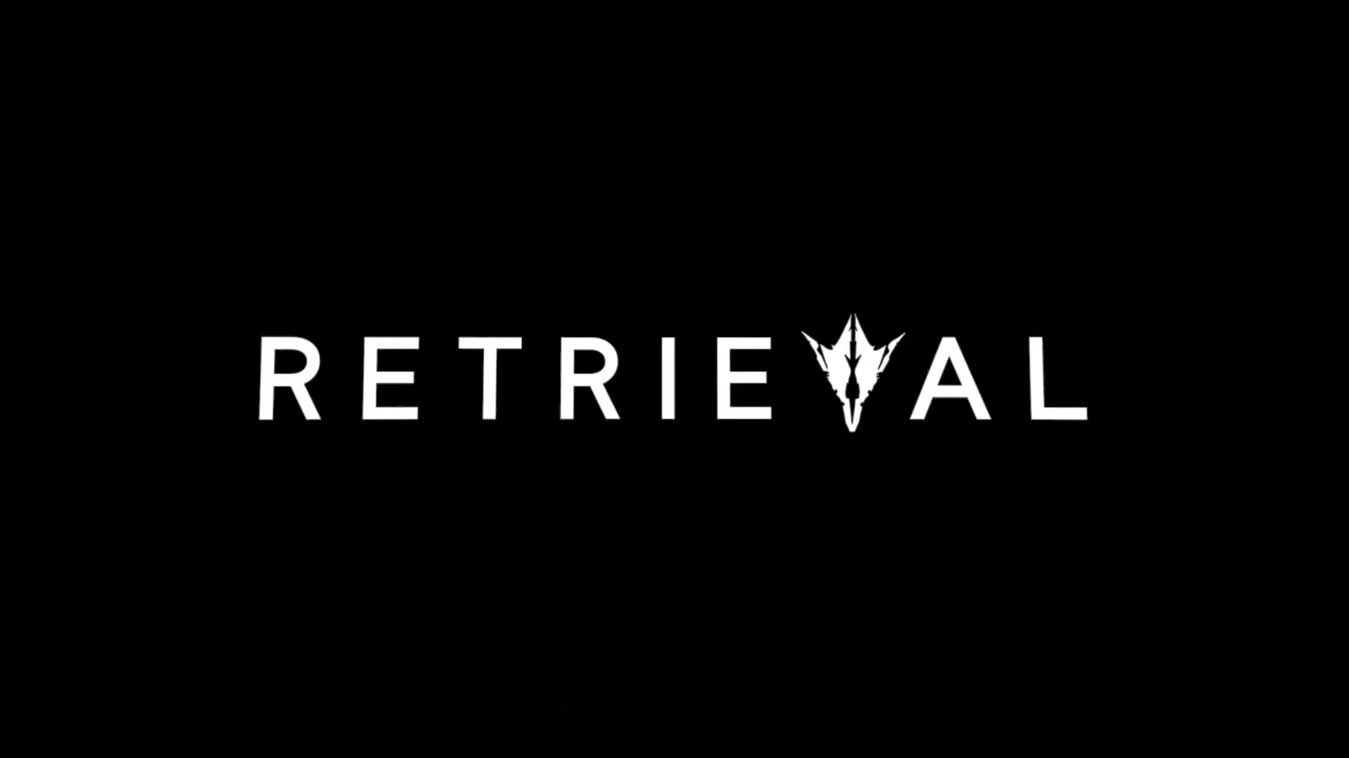 Retrieval – Reveal Trailer