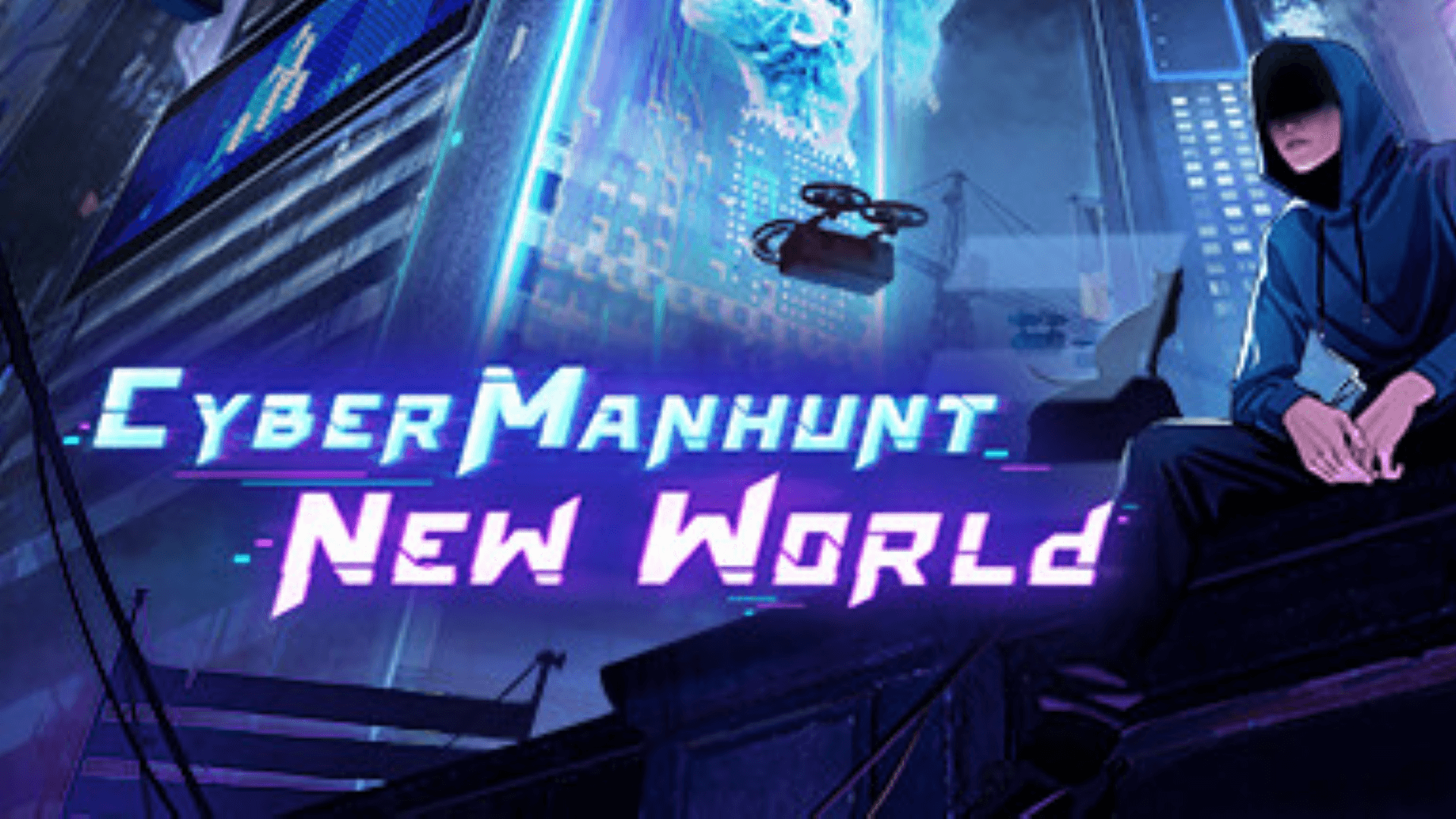 Cyber Manhunt: New World – Announcement Trailer